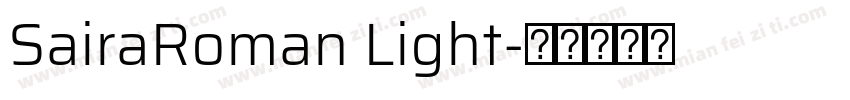 SairaRoman Light字体转换